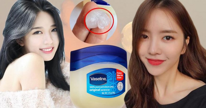 làm đẹp với vaseline