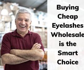 buying-cheap-eyelashes-wholesale-is-the-smart-choice-1